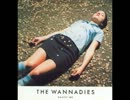 The Wannadies - Oh Yes (Its a Mess)