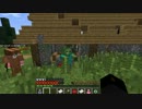[MineZ]世紀末な世界で偽善者noobが駆け抜ける！　第1.5偽善