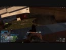 BF4でラッシュ！！　やったんだわ！　　パート２