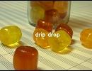 NNIオリジナル曲【drip drop】 by 815