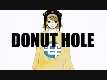 【歌ってみた】ドーナツホール【計畫通行】