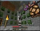 【Minecraft】垂れ流し工業生活part3
