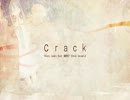 crack 歌ってみた