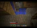 【Minecraft】 超マイペースマイクラ実況 Part14 【実況】