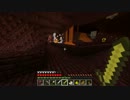 [マイクラ]もしも世界に２人しかいなかったらpart6.5[実況]