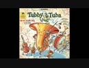 Tubby the Tuba 「チューバのタビー」