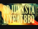 SD JUNKSTA Live at BBQ