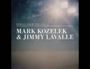 Mark Kozelek & Jimmy LaValle - Somehow the Wonder of Life Prevails