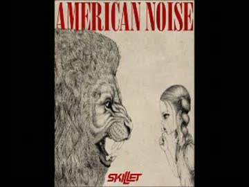 Skillet - American Noise