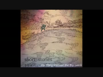 short stories / yeast  - 1stアルバム【作業用BGM】