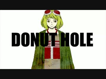 【スネーク】ドーナツホール歌ってみた【ニナフロム】