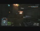 【BF4】　下手でも楽しみながらマルチプレイ　Part1-2