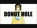 ドーナツホール  、　 歌ってみた　。 【ダイチャ】