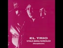 【プログレ】Vitale Baraj González/El Trío