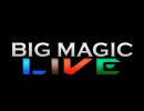 【MTG情報番組】BIG MAGIC LIVE 第26回（2013年11月27日号）