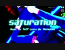 【Project DIVA Arcade FT】saturation【重音テト】
