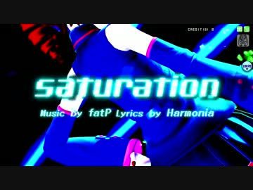 【Project DIVA Arcade FT】saturation【重音テト】