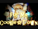 For My Cookie☆Town.mp4