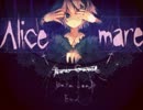 【声低いけど実況する】悪夢に飲み込まれたおとぎ話「Alice mare」part.7後編