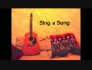 【オリジナルMV】Sing a Song【ざっく】
