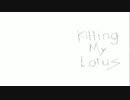 Killing My Lotus  【AM 0:00】