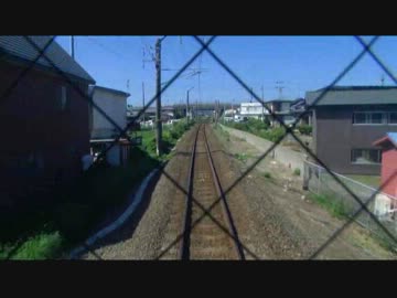 【後面展望】羽後本荘ー秋田③【特急・日本海 第５部夜明けVerVol.14】