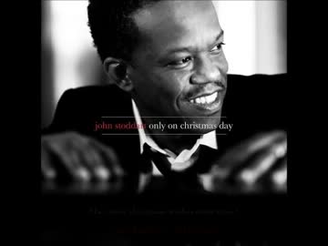 【X'mas Song】John Stoddart - All I Want