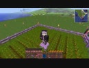 【Minecraft】結月ゆかりのマテリアルクラフト Part03【VOICEROID+】