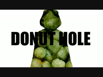 【ｙｔｒ】ドーナツホール feat. らっぷびと【ラップしてみた】