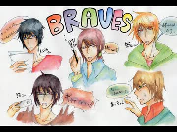 【BRAVES】2周年記念動画　ED