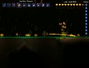 ＰＣ版Terrariaを色々と楽しみながらとにかく遊ぶ実況part27