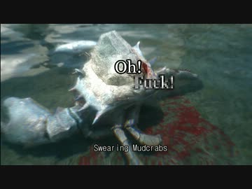 【Skyrim】 蟹MOD　Swearing Mudcrabs　紹介　【MOD】