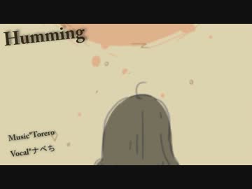 【ODEИ】  Humming  【NNIオリジナル曲】