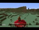 思うがままにマインクラフトpart2