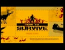 [ゆっくり実況]サバイバリストを目指して How to Survive part1