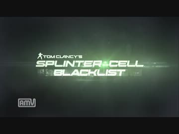 SPLINTER CELL BLACKLIST 字幕プレイ Part1