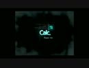 [叩いてみたぃょ] Calc.~Piano Live Version~ / nano[YasuAki]