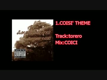 【ニコラップ】1st DEMO ALBUM『Amber Grove』礫a.k.aCOISI