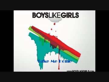 Boys Like Girls 作業用BGM