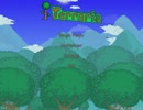 大自然に生きる　Terraria_v1.2　実況プレイ　part1
