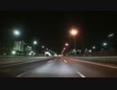 【車載動画】秋葉原-横浜Night Drive【深夜】