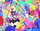 【君に伝えたい言葉】Melt Your World