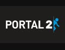 Portal2: EX 01-02 【実況プレイ】