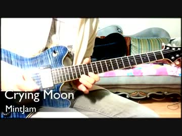MintJam-Crying Moonのsolo partを演奏してみた。