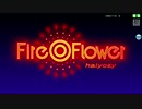 【PDA-FT】Fire◎Flower【PV／720p】【鏡音レン+鏡音リン_公式モジュール】
