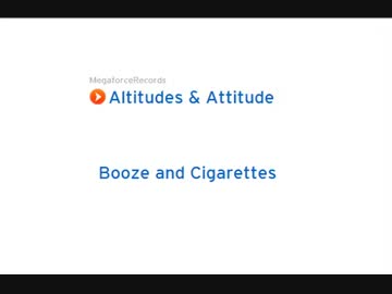Altitudes & Attitude - Booze and Cigarettes (Dave Ellefson - Frank Bello)