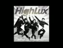[CROSS×BEATS]Make It Fresh EDM ver. - HighLux