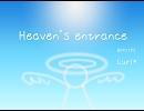 Heaven's entrance【オリジナル】