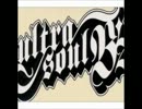 【何か】忙しい人のためのultra soul(B'z)【やっつけ仕事】