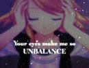 ＊*「UNBALANCE」歌ってみた(・ｘ・)ゝ*＊ by.飛鳥*